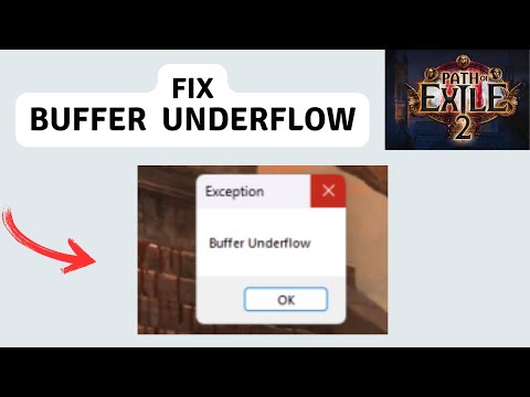 How to Fix Buffer UNDERFLOW IN Path of Exile 2