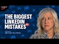 The Biggest LinkedIn Mistakes with Brynn Tillman