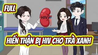 Download lagu FULL | Hiến Thận Bị HIV Cho Trà Xanh | Xoài Vietsub Số 76