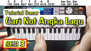 Download Lagu SESI 3 | TUTORIAL CARI NOT ANGKA LAGU | Modal Feeling Saja MP3