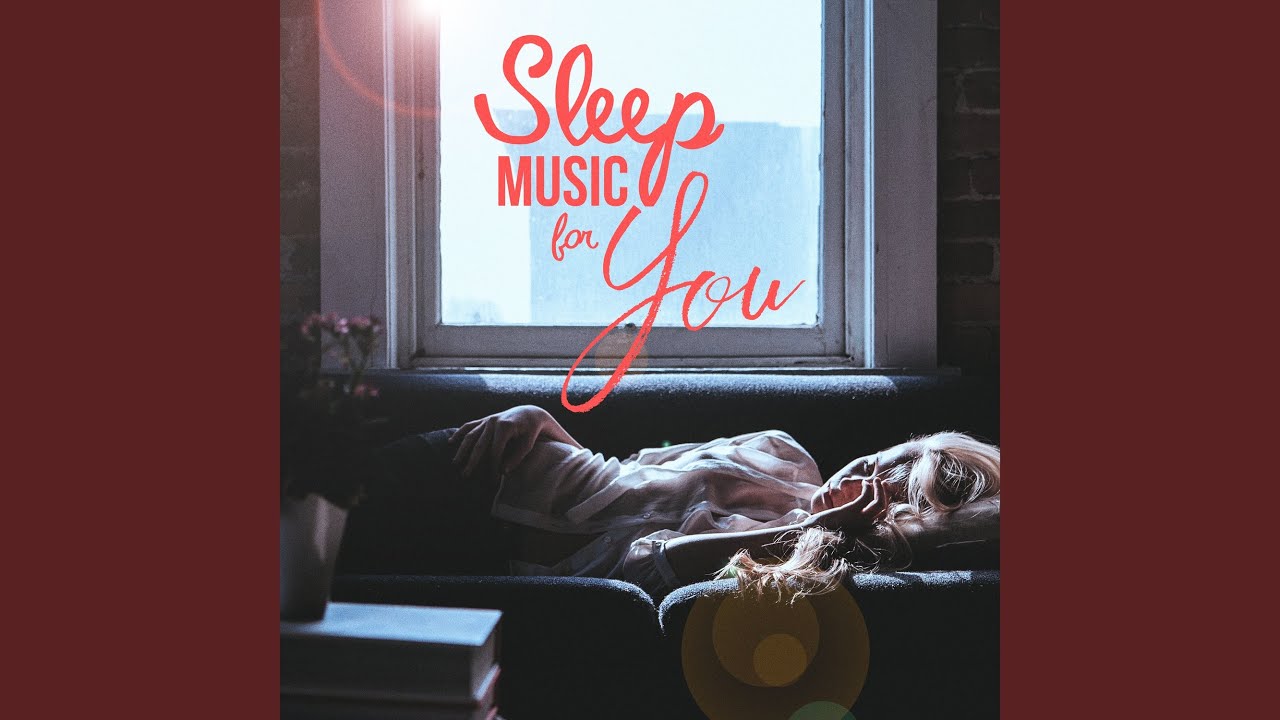 Sleep for You: Delicate Sounds of Piano