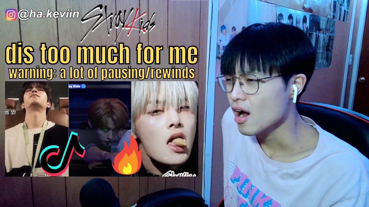 a gay reacts to STRAY KIDS TIKTOKS