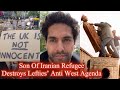Son Of Iranian Refugee Warns Lefties Not To Turn The West Into Iran