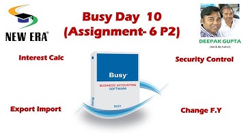 Busy Day 10 (Assignment 6 P2) By Deepak Gupta