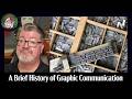 A Brief History of Graphic Communication &amp; Typography