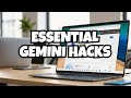 The 3 Essential Google Gemini Hacks Every Beginner Needs