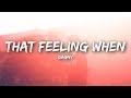 Dagny - That Feeling When (Lyrics / Lyrics Video)