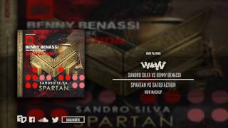 Benny Bennasi vs. Sandro Silva - Spartan vs. Satisfaction (W&W Tomorrowland Brasil Mashup)