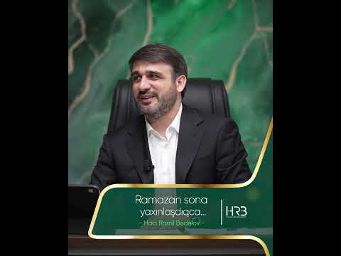 Hacı Ramil | Ramazan sona yaxınlaşdıqca | 2024