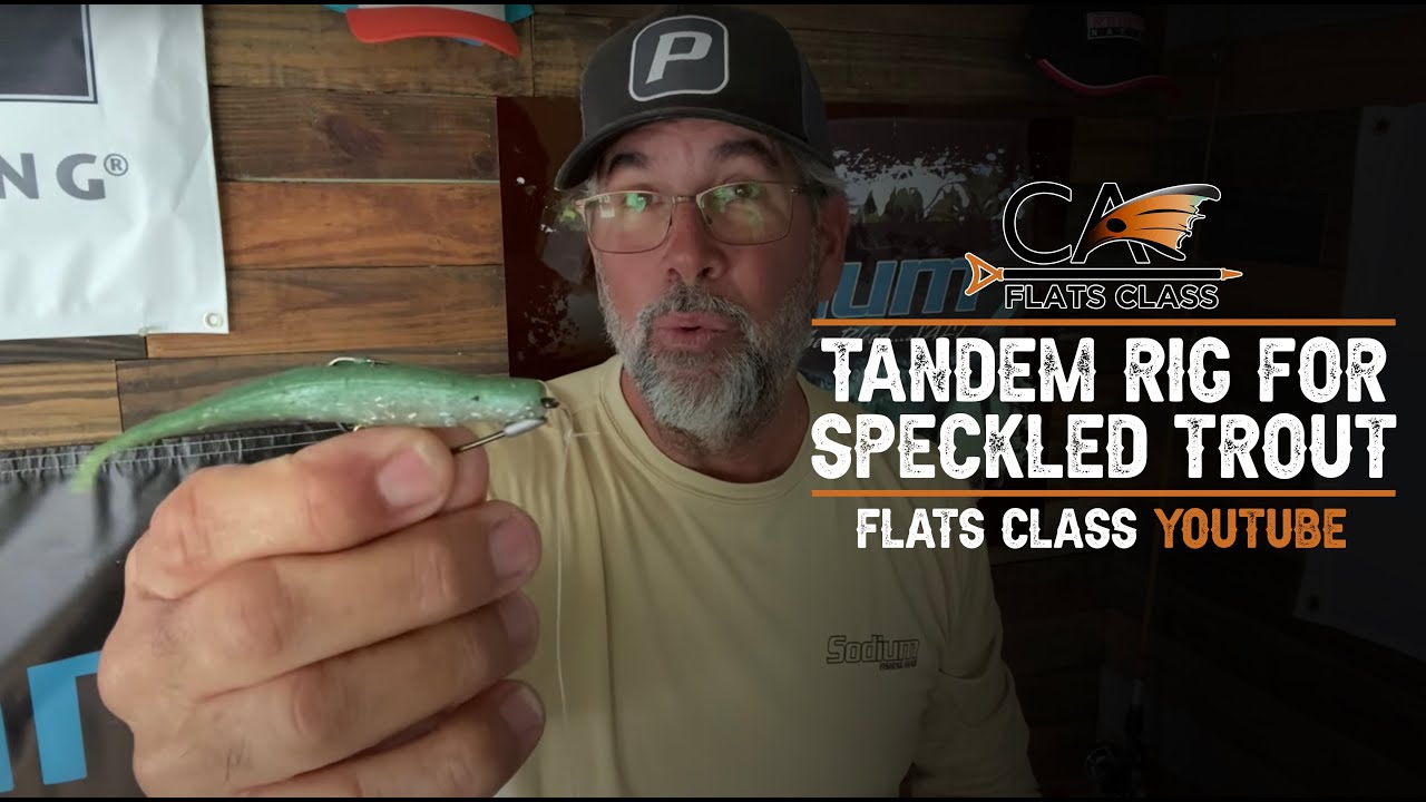 Tandem Rig For Speckled Trout - Flats Class