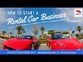 How to Start a Rental Car Business in Dubai