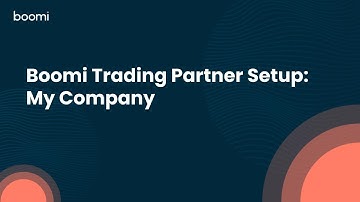 Boomi Trading Partner Setup: My Company