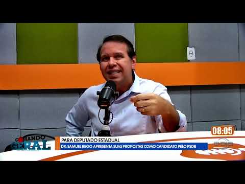 Para deputado estadual: Dr. Samuel Rego apresenta suas propostas como candidato pelo PSDB
