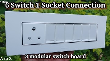 6 switch 1 socket connection || 8 modular board wiring || electric board fitting