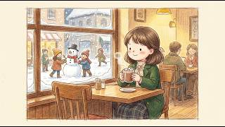 【3hour】Stella's Daily Adventure: Winter Cafe & Hot Cocoa ☕ Cozy Bossa Lofi for Study, Sleep & Focus