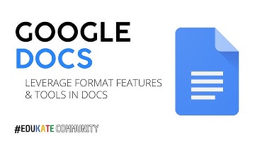 Format Features & Tools In Google Docs