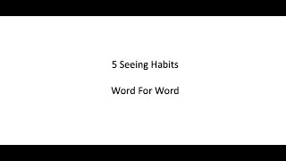 5 Seeing Habits