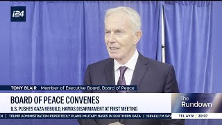 'Trump is totally committed to security of Israel' Tony Blair to i24NEWS at Board of Peace summit