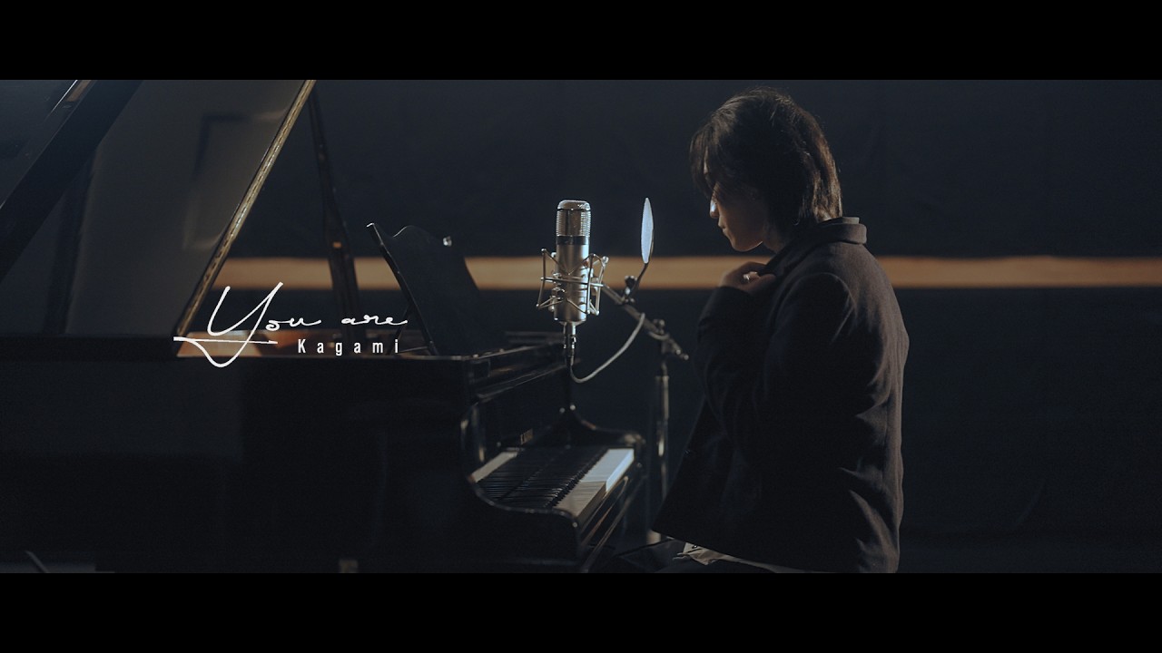 Kagami 「You are」 Official Music Video