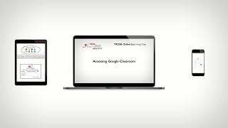 YRDSB Online Learning Tips: Accessing Google Classroom
