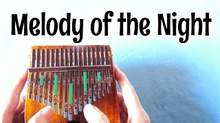 Melody of the Night (Easy Kalimba Tabs/Tutorial/Play-Along) - Kalimba Cover