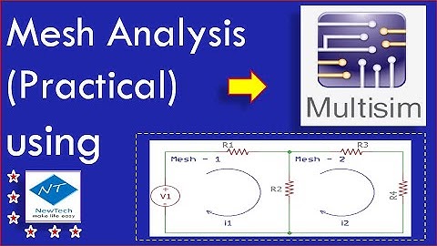 mesh analysis | mesh analysis practical using multi-sim | Electrical circuits & Networks practical