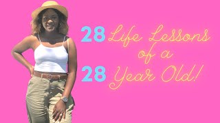 28 Life Lessons of a 28 year old 🥳 || Zambian YouTuber 🇿🇲