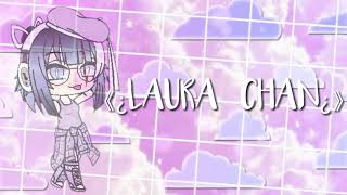 ~İNTROM~  ||GACHA LİFE||  《¿LAURA  CHAN¿》