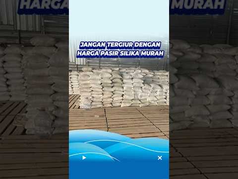 Jangan Tergiur Pasir Silika Murah, Cek Spesifikasinya Dulu!