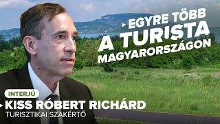 Egyre több a turista Magyarországon – interjú Kiss Róbert Richárd turisztikai szakértővel