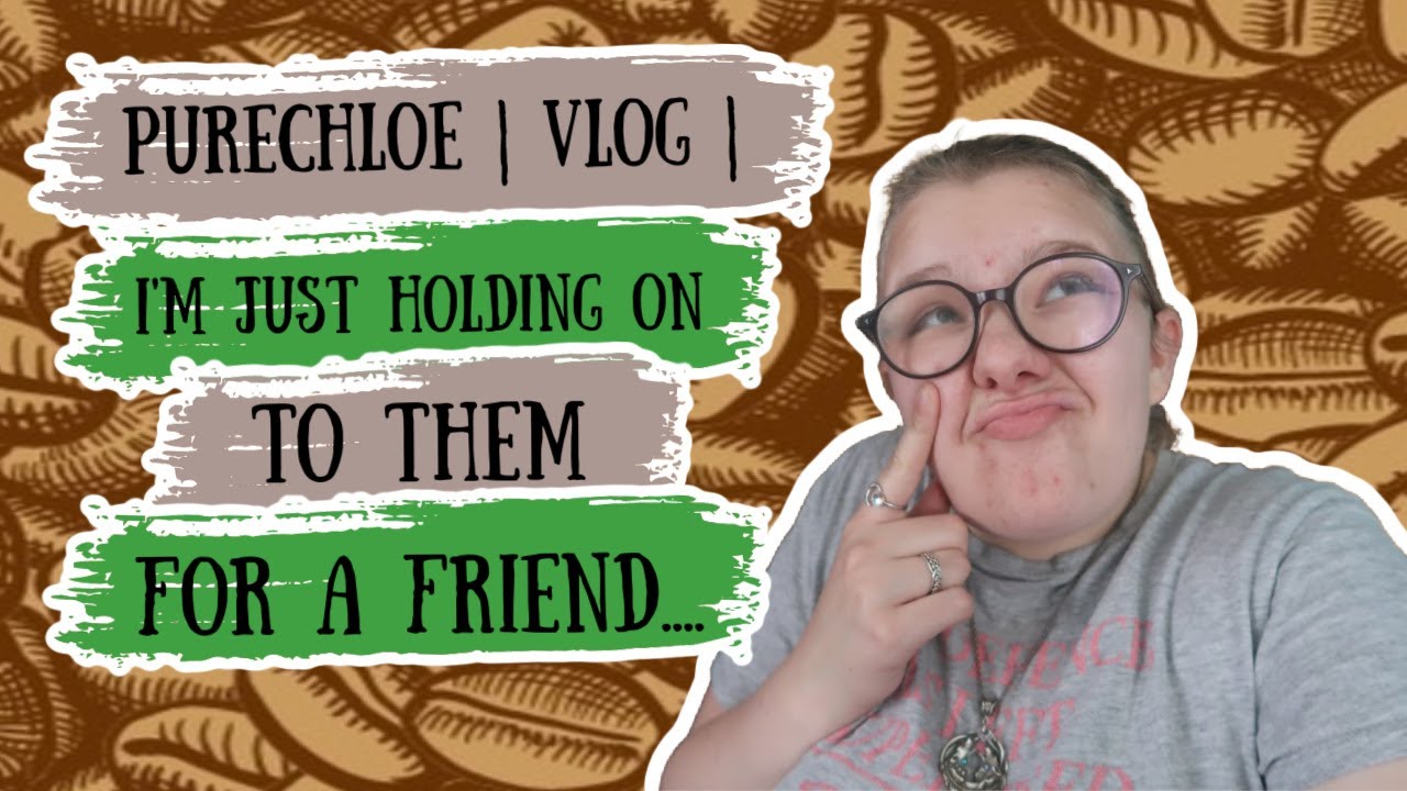 PureChloe | Vlog | I'm Just Holding On To Them For A Friend....