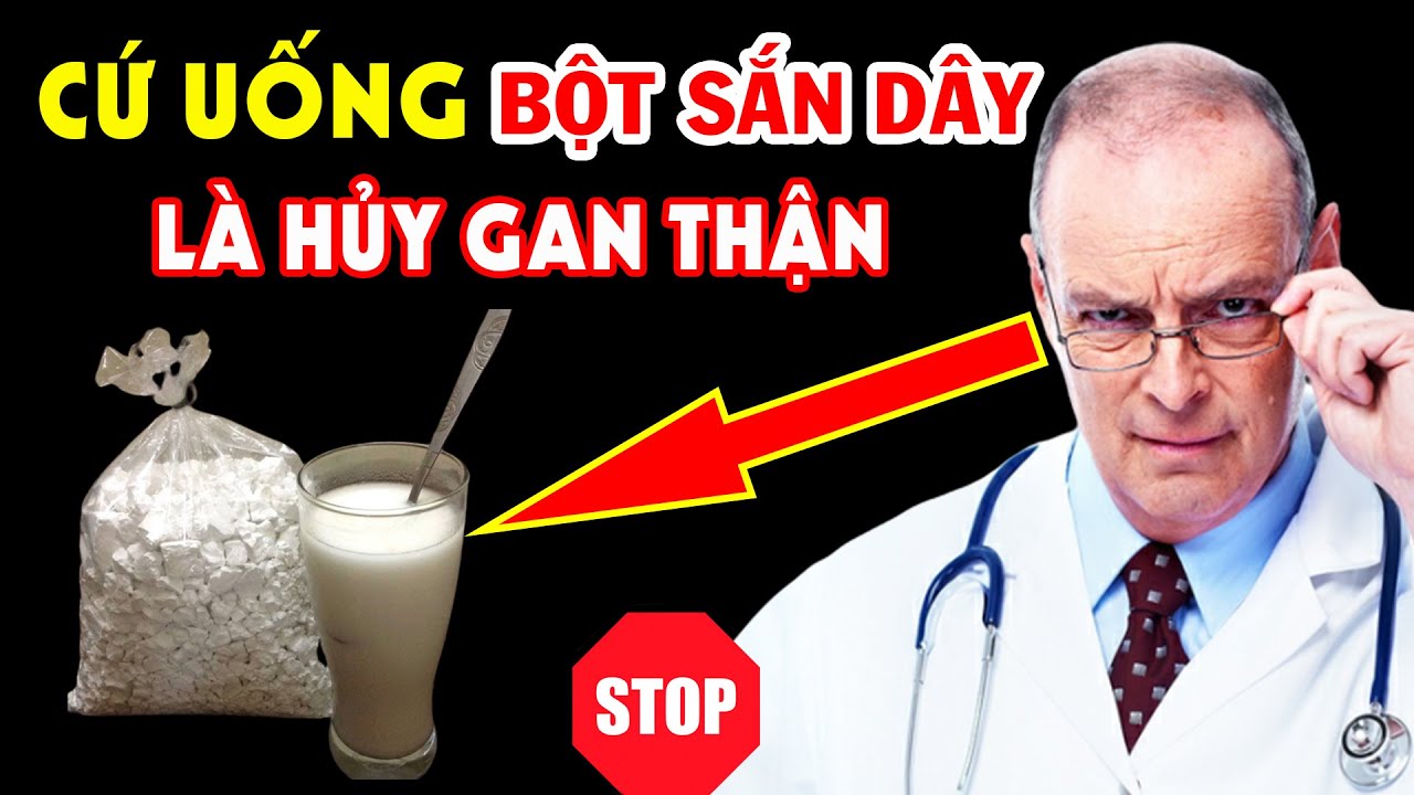"Sai Lầm ăn Bột Sắn Dây Cực Độc, CẤM ĂN Nếu Chưa Biết Điều Này - Càng ...