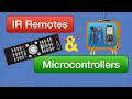 IR Remotes &amp; Microcontrollers - Arduino &amp; ESP32