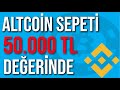 50.000 TL değerinde Altcoin aldım. 1 Milyon TL Oldu. Altcoin Sepeti.