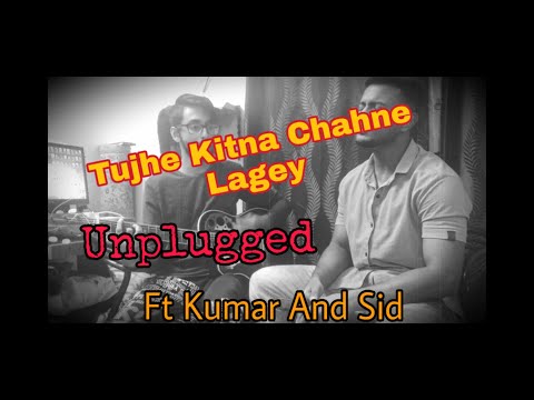 tujhe-kitna-chahne-lage-|-kabir-singh-|-unplugged-cover-|-ft.kumar-das