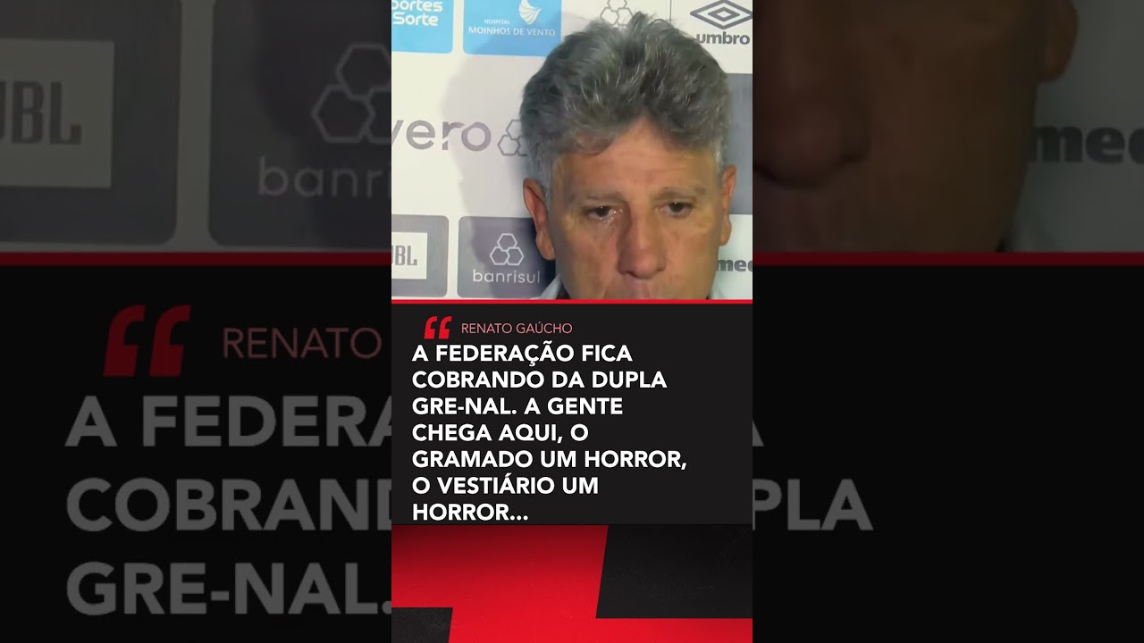 O desabafo de Renato Gaúcho #shorts