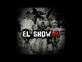 El Show M