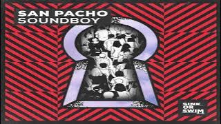 San Pacho - Soundboy (Extended Mix)
