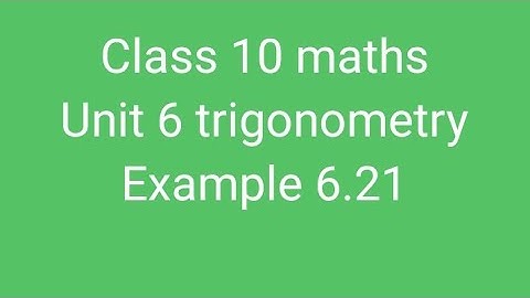 class 10 maths unit 6 trigonometry Example 6.21@rajamaths1012