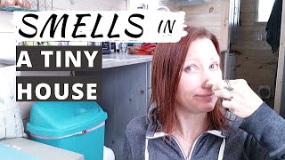 SMELLS IN A TINY HOUSE: How To Control Odors in a Small Space