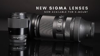 New SIGMA lenses available for X Mount
