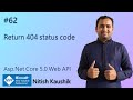 Return 404 status code  404 not found  aspnet core 50 web api tutorial