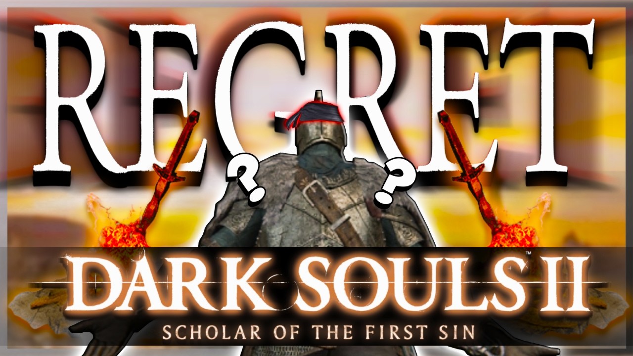 This Might Become My Biggest Regret In Life... // Dark Souls 2 Blind ...