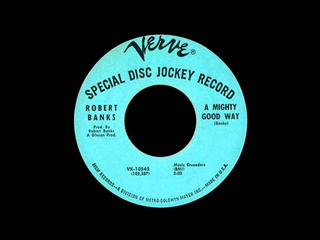 Watch Robert Banks - A Mighty Good Way on YouTube Watch Robert Banks - A Mighty Good Way on YouTube
