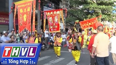 THVL | Người đưa tin 24G: Hàng ngàn người tham gia diễu hành Tết Nguyên tiêu tại TP.HCM