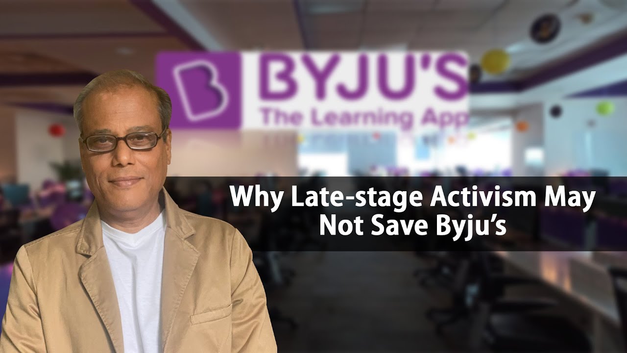 ⁣Why Late-stage Activism May Not Save Byju’s