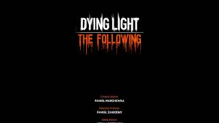 Dying Light - The Following - Part 7!