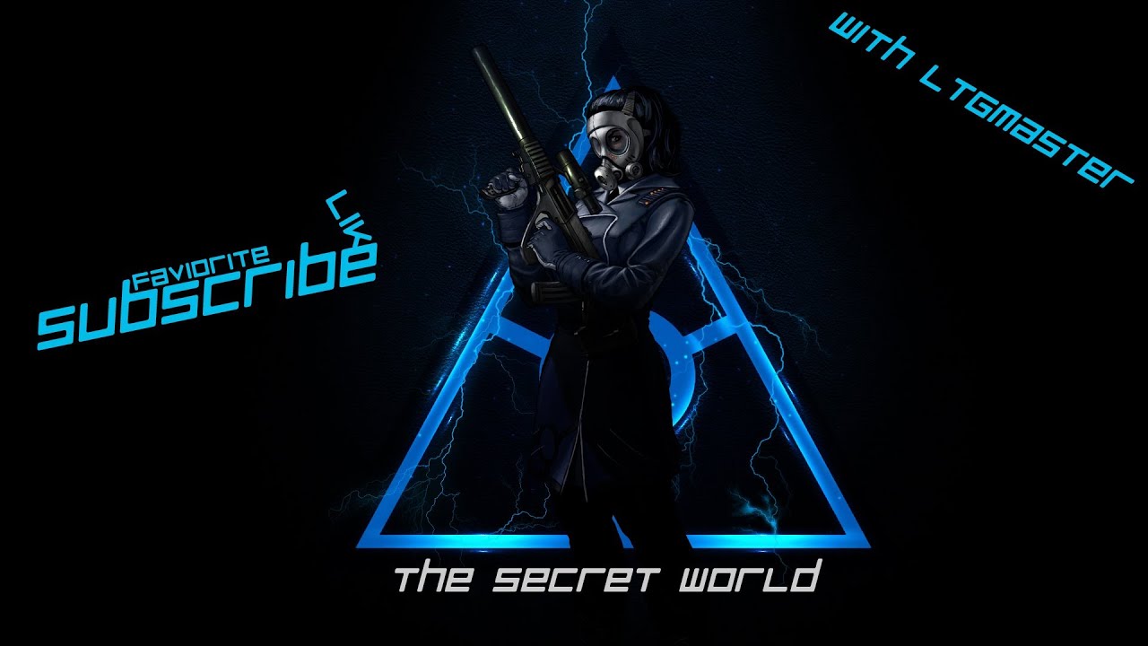 The secret world w/ LTGmaster play through X