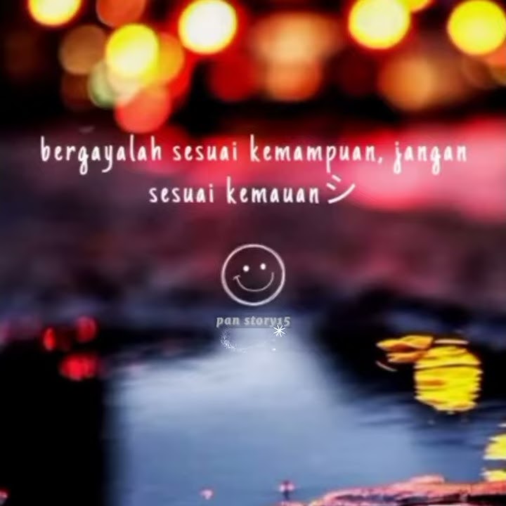story wa hidup apa adanya aja 28detik