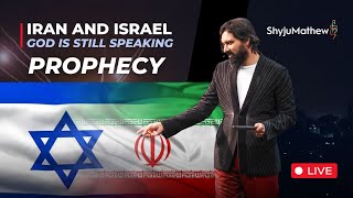 Iran and Israel prophecy confirmation!! God is still speaking by Shyju Mathew